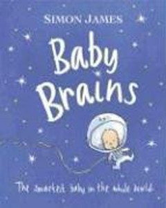 Baby Brains - Simon James