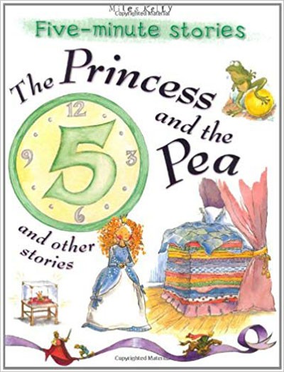 Five-minute Stories Princess and the Pea and other stories 