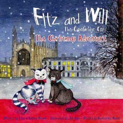 Fitz and Will: The Cambridge Cats: The Christmas Adventure