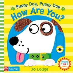 Puppy Dog, Puppy Dog, How Are You? - Jo Lodge