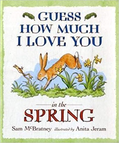 Guess How Much I Love You in the Spring