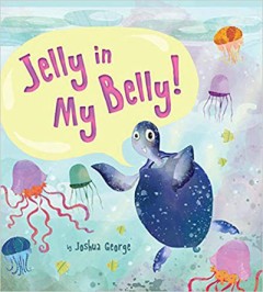 Jelly in My Belly - Joshua George