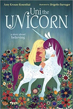 Uni the Unicorn - Amy Krouse Rosenthal