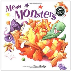 Mess Monsters - Piers Harper