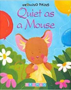 Quiet as a Mouse - Lynne Gibbs , Melanie Mitchell