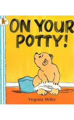 On Your Potty - Virginia Miller 