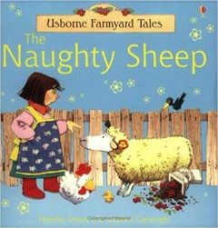 The Naughty Sheep - Heather Amery