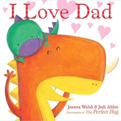 I Love Dad - J.M Walsh