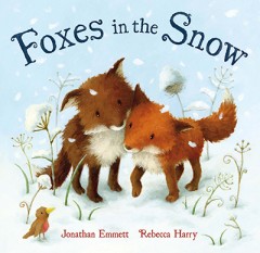 Foxes In The Snow - Jonathan Emmett Rebecca Harry