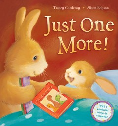 Just One More! - Tracey Corderoy/ Allison Edgson