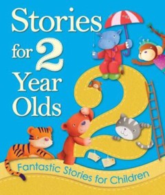 Stories For 2 Years Olds