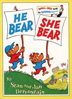 He  Bear  She Bear - Stan & Jan Berenstain