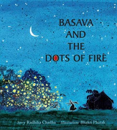 Basava And The Dots Of Fire - Radhika Chadha