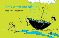 Let's Catch The Rain - Vinod Lal Heera Eshwer