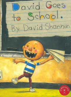 David Goes To School - David Shannon