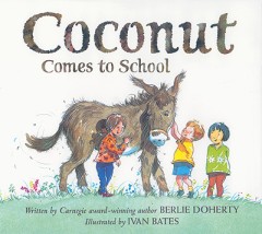 Coconut Comes To School - Carnegie/ Berlie Doherty