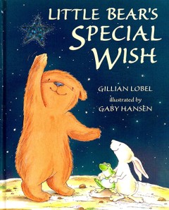 Little Bear's Special Wish - Gillian Lobel/ Gaby Hansen