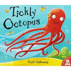 Tickly Octopus - Ruth Galloway