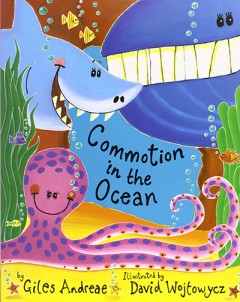 Commotion In The Ocean - Giles Andreae