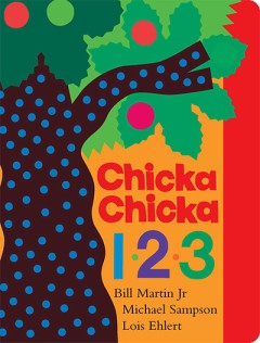 Chicka Chicka 1 2 3 - Bill Martin Jr/ Lois Ehlert