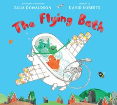 The Flying Bath - Julia Donaldson