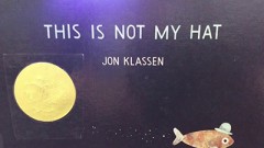 This Is Not My Hat - Jon Klassen