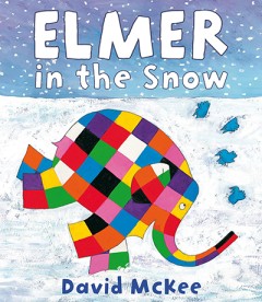 Elmer In The Snow - David McKee