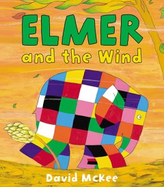 Elmer And The Wind - David McKee