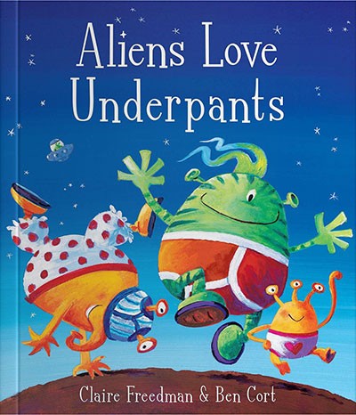 Aliens Love Underpants