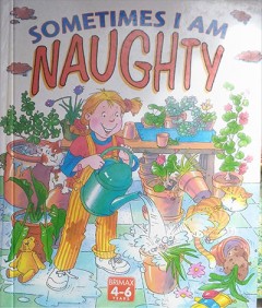 Sometimes I Am Naughty                                                                                     - Gill Davies