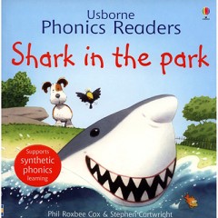 Shark In The Park(Lift The Flap) - Phil Roxbee Cox & Stephen Cartwright