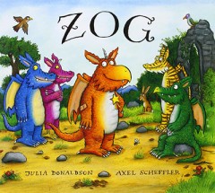 Zog - Julia Donaldson / Axel Scheffler