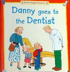 Danny Goes To The Dentist - Robert Robinson