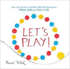 Let's Play! - Herve Tullet