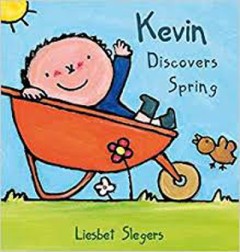 Kevin Discovers Spring - Liesbet Slegers