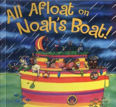 All Afloat On Noah's Boat! - Tony Mitton and Guy Parker Rees