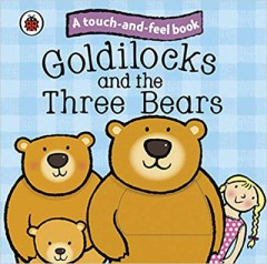 Goldilocks And The Three Bears (Touch and Feel) - Ronne Randall