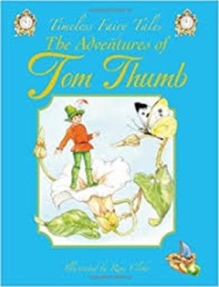 The Adventure Of Tom Thumb