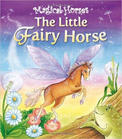 The Little Fairy Horse