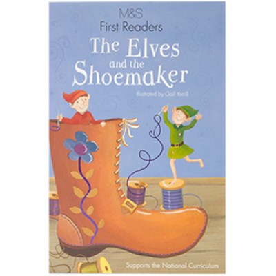 The Elves And The Shoemaker (First Readers)