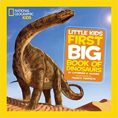 Little Kids First Big Book of Dinosaurs - Catherine D. Hughes