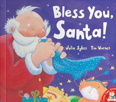 Bless You Santa - Julie Sykes and Tim warnes