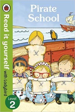 Pirate School (Read It Yourself) - Mandy Ross