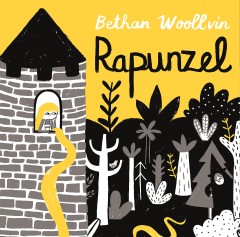 Rapunzel (Twist) - Bethan Woollvin