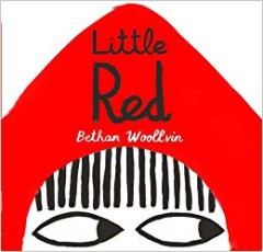 Little Red - Bethan Woollvin