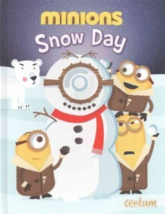 Minions Snow Day 