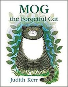 Mog the Forgetful Cat - Judith Kerr