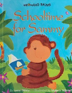 Schooltime For Sammy - Lynne Gibbs , Melanie Mitchell